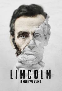 Lincoln Divided We Stand